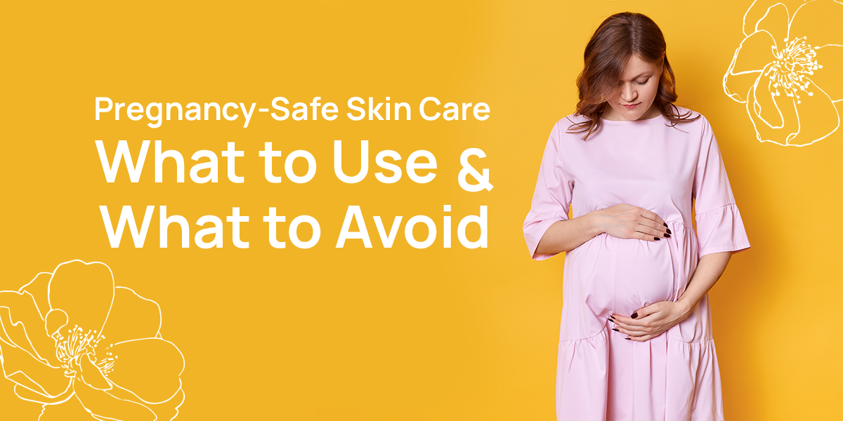 Pregnancy-Safe Skin Care: Why Your Skin isn't Glowing Natavis