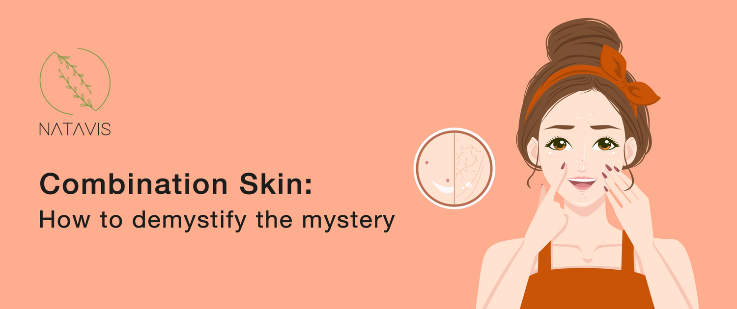 Combination skin: how to demystify the mystery Natavis